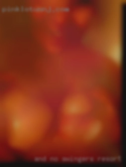 (And no belly in swingers resort the way) Ask  me out!