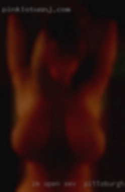 Im open to sex in Pittsburgh all heterosexual encounters.