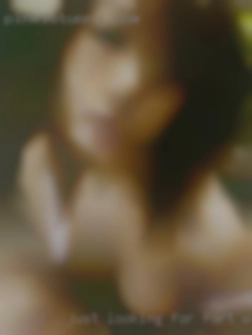 Just looking for  in Fort Walton Beach fun sexy people.