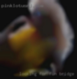 Looking for fun Bridge, NJ and fulliment.