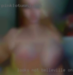 Looks in Belleville, Ontario not important either.